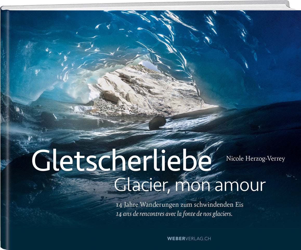 Nicole Herzog: Gletscherliebe - A WEBER VERLAG