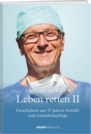 Daniel Harder, Leben retten II - WEBER VERLAG