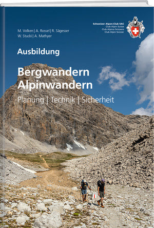 Diverse Autoren: Ausbildung Bergwandern / Alpinwandern - A WEBER VERLAG