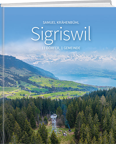 Samuel Krähenbühl: Sigriswil – 11 Dörfer,  1 Gemeinde - WEBER VERLAG