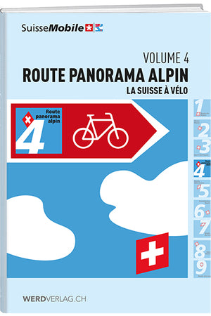 La Suisse à vélo, bd 4, route panorama alpin - WEBER VERLAG