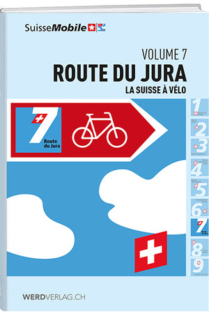 La Suisse à vélo, bd 7, route du Jura - WEBER VERLAG
