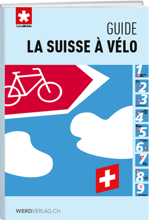La Suisse à vélo – Guide - WEBER VERLAG