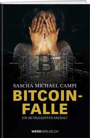 SASCHA MICHAEL CAMPI: BITCOIN-FALLE - WEBER VERLAG