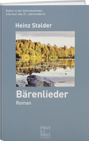 Heinz Stalder: Bärenlieder - WEBER VERLAG