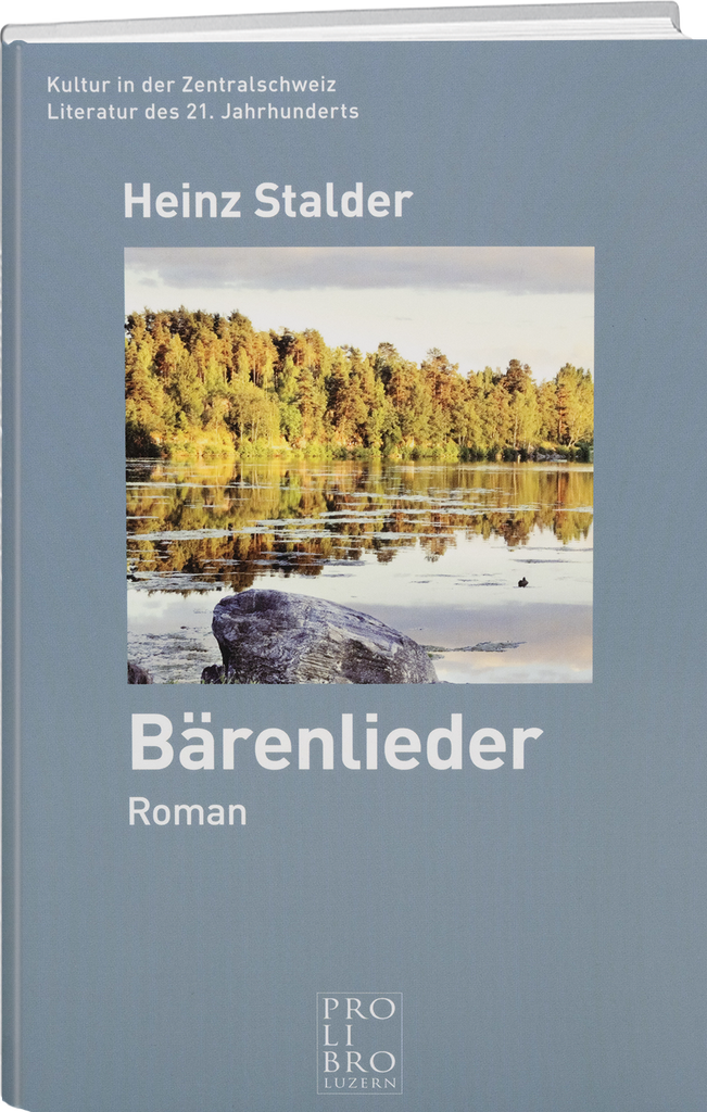 Heinz Stalder: Bärenlieder - WEBER VERLAG