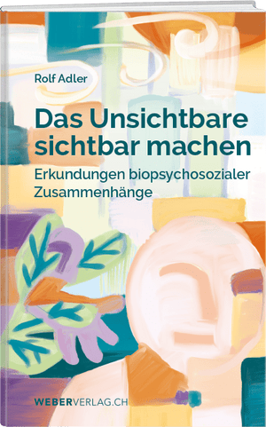Das Unsichtbare sichtbar machen - WEBER VERLAG