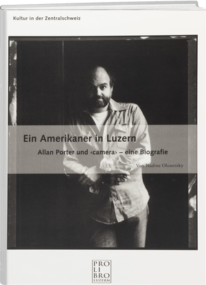 Nadine Olonetzky: Ein Amerikaner in Luzern - WEBER VERLAG