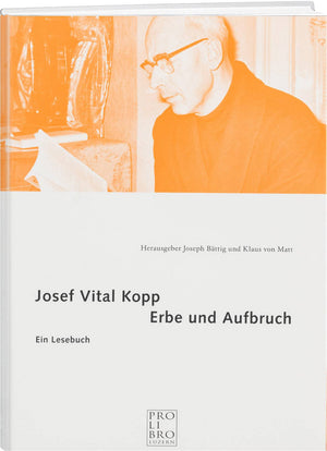 Div: Josef Vital Kopp – Erbe und Aufbruch - WEBER VERLAG