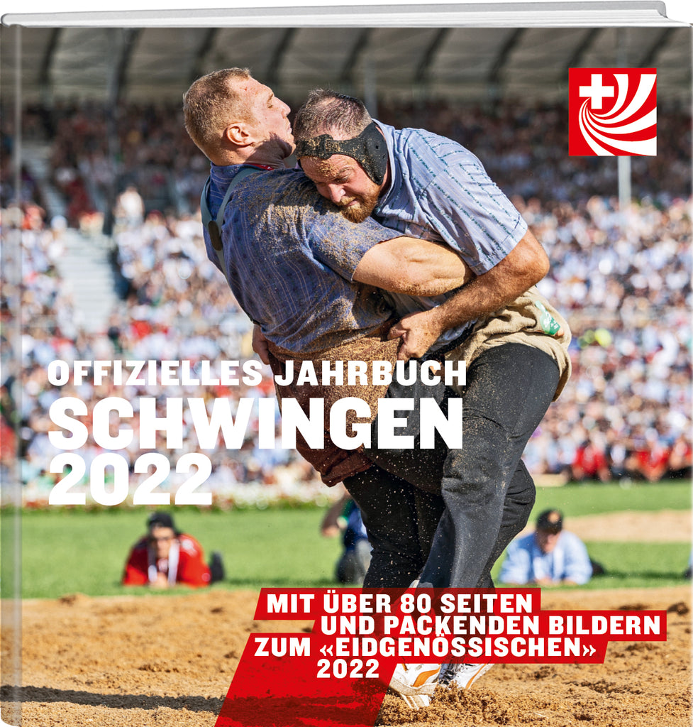 Offizielles Jahrbuch Schwingen 2022 - WEBER VERLAG