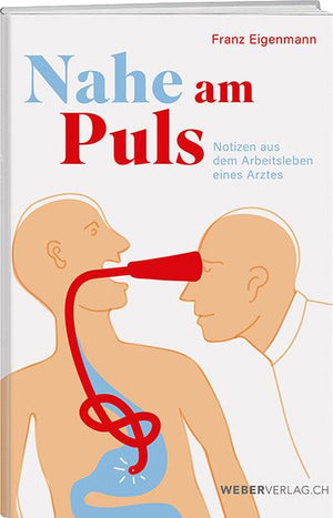 Franz Eigenmann, Nahe am Puls - WEBER VERLAG