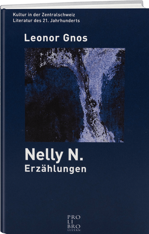 Leonor Gnos: Nelly N. - WEBER VERLAG