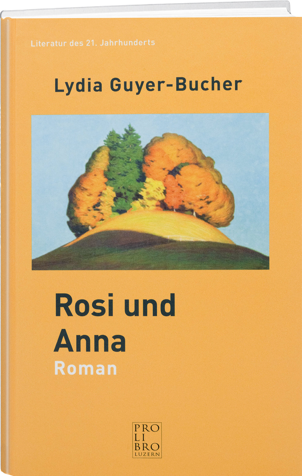 Lydia Guyer-Bucher: Rosi und Anna - WEBER VERLAG