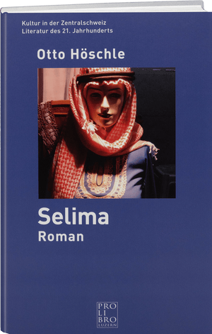 Otto Höschle: Selima - WEBER VERLAG