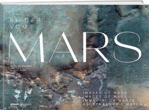 Nicolas Thomas und das Cassis-Team: Bilder Vom Mars - WEBER VERLAG