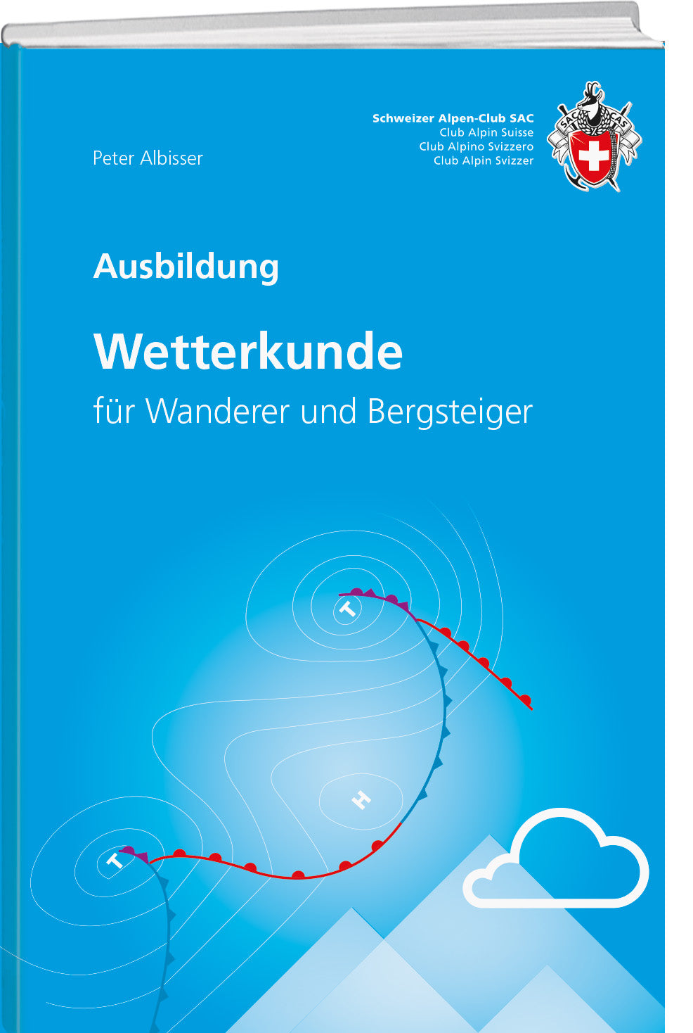 Peter Albisser: Wetterkunde - A WEBER VERLAG