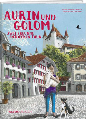 Ada Andreotti: Aurin und Golom - WEBER VERLAG
