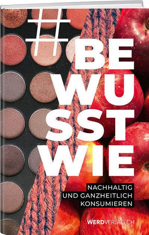 #bewusstwie - WEBER VERLAG