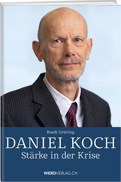 Daniel Koch: Stärke in der Krise - WEBER VERLAG