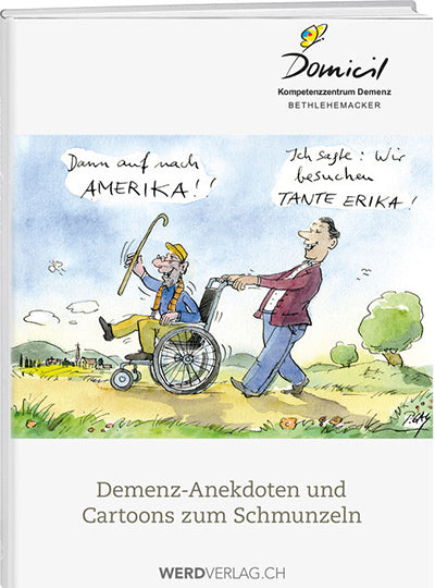 Edgar Studer: Demenz-Anekdoten und Cartoons zum Schmunzeln - WEBER VERLAG