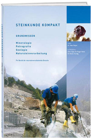 Dr. Alex Mojon: Steinkunde Kompakt - WEBER VERLAG