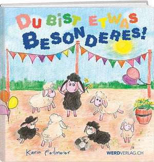 Karin Feilmeier: Du bist etwas Besonderes - WEBER VERLAG