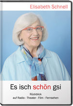 Elisabeth Schnell: Es isch schön gsi - WEBER VERLAG