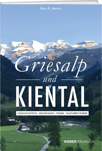 Griesalp und Kiental - WEBER VERLAG