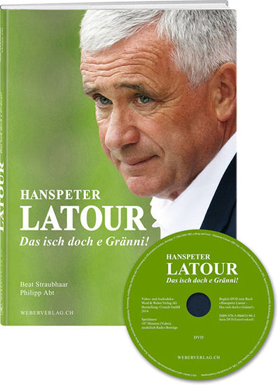 Hanspeter Latour: Das isch doch e Gränni! Mit DVD - WEBER VERLAG