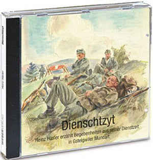 Heinz Häsler: Hörbuch - Dienschtzyt - WEBER VERLAG