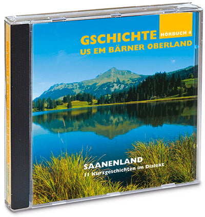 Hörbuch: Berner Oberland – Saanenland - WEBER VERLAG