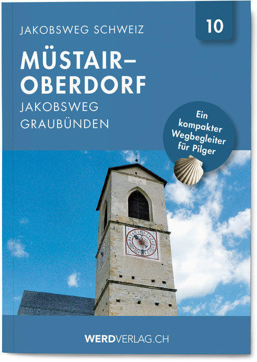 Nr. 10: Jakobsweg Schweiz Müstair – Oberdorf - WEBER VERLAG