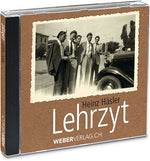 Heinz Häsler: Hörbuch – Lehrzyt - WEBER VERLAG