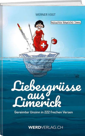 Werner Vogt: Liebesgrüsse aus Limerick - WEBER VERLAG