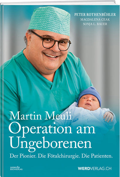 Meuli Martin: Operation am Ungeborenen - WEBER VERLAG