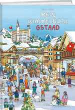 Celine Geser: Mein Wimmelbuch Gstaad - WEBER VERLAG