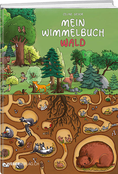 Celine Geser: Mein Wimmelbuch Wald - WEBER VERLAG