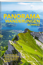 Panoramawanderungen Schweiz - WEBER VERLAG