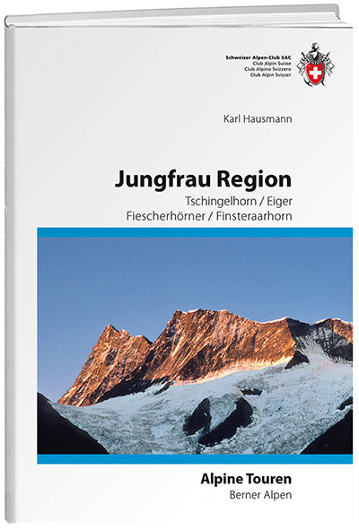Karl Hausmann: Jungfrau Region - WEBER VERLAG