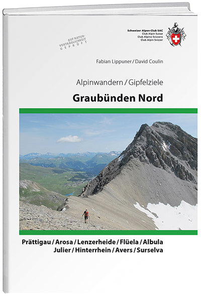 Fabian Lippuner / David Coulin: Graubünden Nord - WEBER VERLAG
