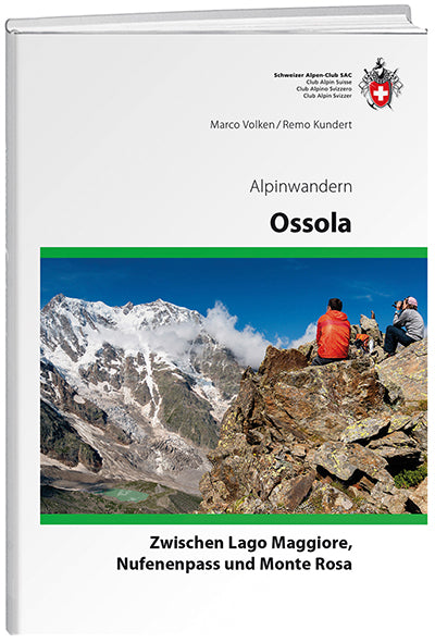 Remo Kundert / Marco Volken: Alpinwandern Ossola - WEBER VERLAG