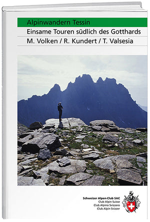 Diverse Autoren: Alpinwandern Tessin - WEBER VERLAG