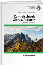 Remo Kundert / Marco Volken: Zentralschweiz / Glarus / Alpstein - WEBER VERLAG