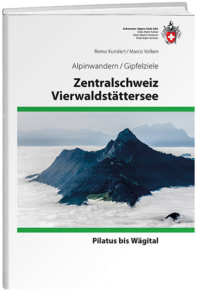Remo Kundert / Marco Volken: Zentralschweiz / Vierwaldstättersee - WEBER VERLAG