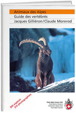 Jacques Gilliéron / Claude Morerod: Animaux des Alpes - WEBER VERLAG