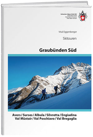 Vital Eggenberger: Graubünden Süd - WEBER VERLAG