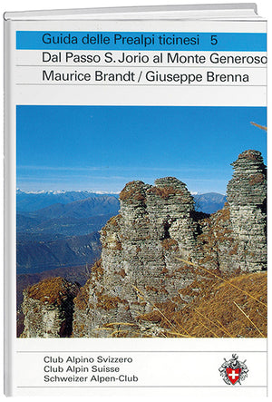 Maurice Brandt / Giuseppe Brenna: Prealpi Ticinesi 5 - WEBER VERLAG