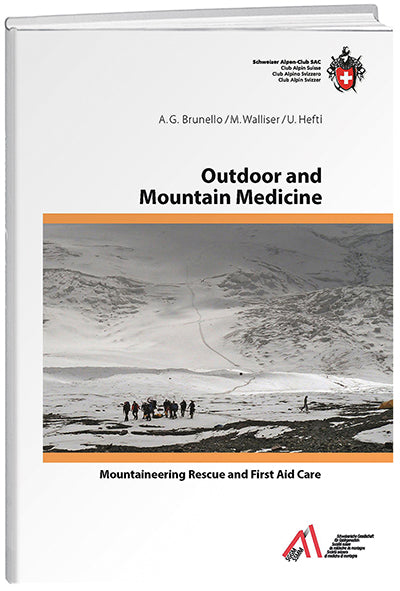Different authors: Outdoor and Mountain Medicine - WEBER VERLAG