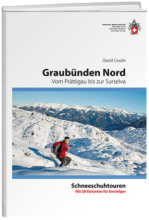 David Coulin: Graubünden Nord - WEBER VERLAG
