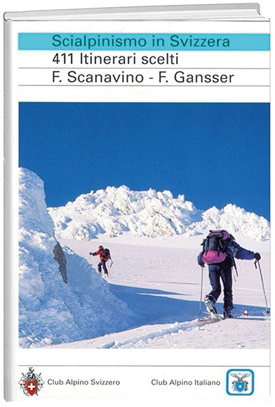 Fabrizio Scanavino / Fritz Gansser: Scialpinismo in Svizzera - WEBER VERLAG